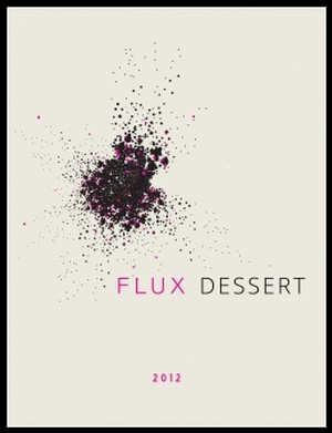 2012 FLUX DESSERT WINE (sweet) - HALF OFF! Image